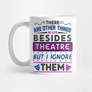 Theatre Humor Gift Mug